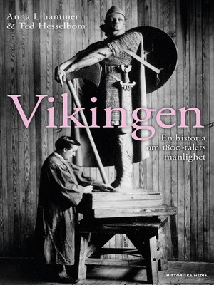 cover image of Vikingen. En historia om 1800-talets manlighet